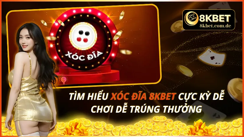 Xóc Đĩa 8KBET